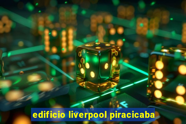 edificio liverpool piracicaba